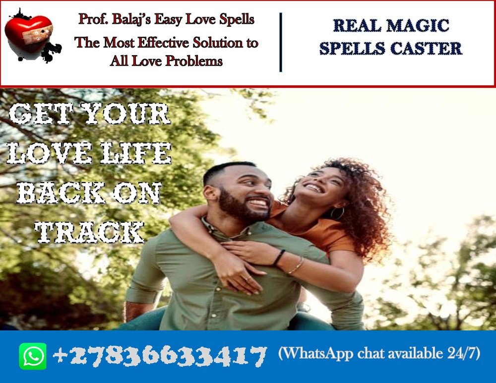 Top 5 Love Spells to Deepen Your Connection: Safe and Effective Love Spell That Works, Get Your Ex Back with These Proven Love Spells +27836633417
