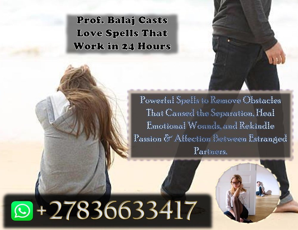 Top Rated Love Spell Caster Near Me: Powerful Lost Love Spells to Bring Back Your Ex Fast – Get Instant Results +27836633417