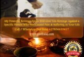Revenge Spells vs. Karma Spells – Which One Works Best? Super Strong Revenge Spells to Destroy Your Enemy, Black Magic Revenge Spell That Never Fails +27836633417
