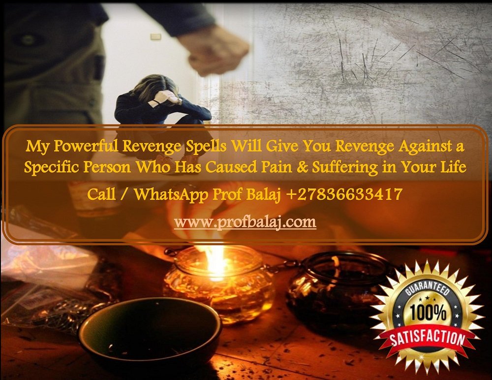 Revenge Spells vs. Karma Spells – Which One Works Best? Super Strong Revenge Spells to Destroy Your Enemy, Black Magic Revenge Spell That Never Fails +27836633417