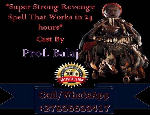 Revenge Spells vs. Karma Spells – Which One Works Best? Super Strong Revenge Spells to Destroy Your Enemy, Black Magic Revenge Spell That Never Fails +27836633417