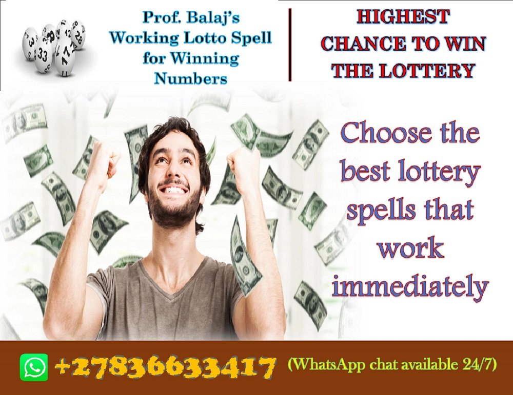 Proven Lottery Spells for Life-Changing Wins: The Secret Lottery Spell to Unlock Your Lucky Numbers, Money Spells to Increase Your Lotto Chances +27836633417