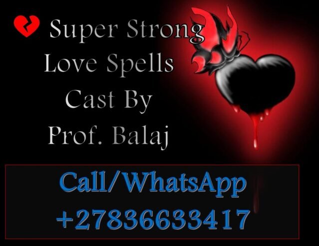 How to Cast a Love Spell That Really Works: Easy Love Spells for Beginners to Manifest a Relationship, Simple Love Spell to Make Someone Love You Deeply +27836633417
