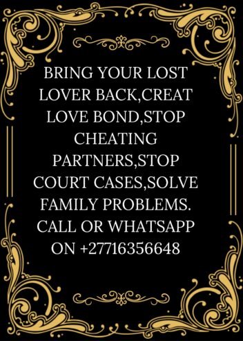TRADITIONAL HEALER +27716356648   In Flagstaff , Four ways , Gauteng , George , germiston , greytown , Harrismith , Heidelberg , Hennenman , Idutywa , Jeffreys Bay , Johannesburg , Kathu , Kempton park , South africa ,Durban , Durban North