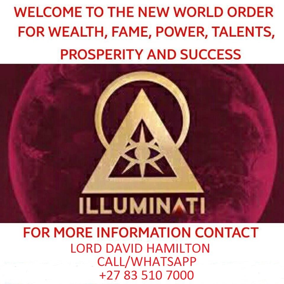 Join The Illuminati Brotherhood In Juba-South Sudan+27 83 510 7000