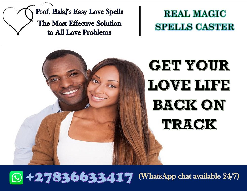 Top 10 Powerful Love Spells That Work in 3 Days – Cast an Effective Love Spell to Attract or Reunite Today (With Proof) +27836633417