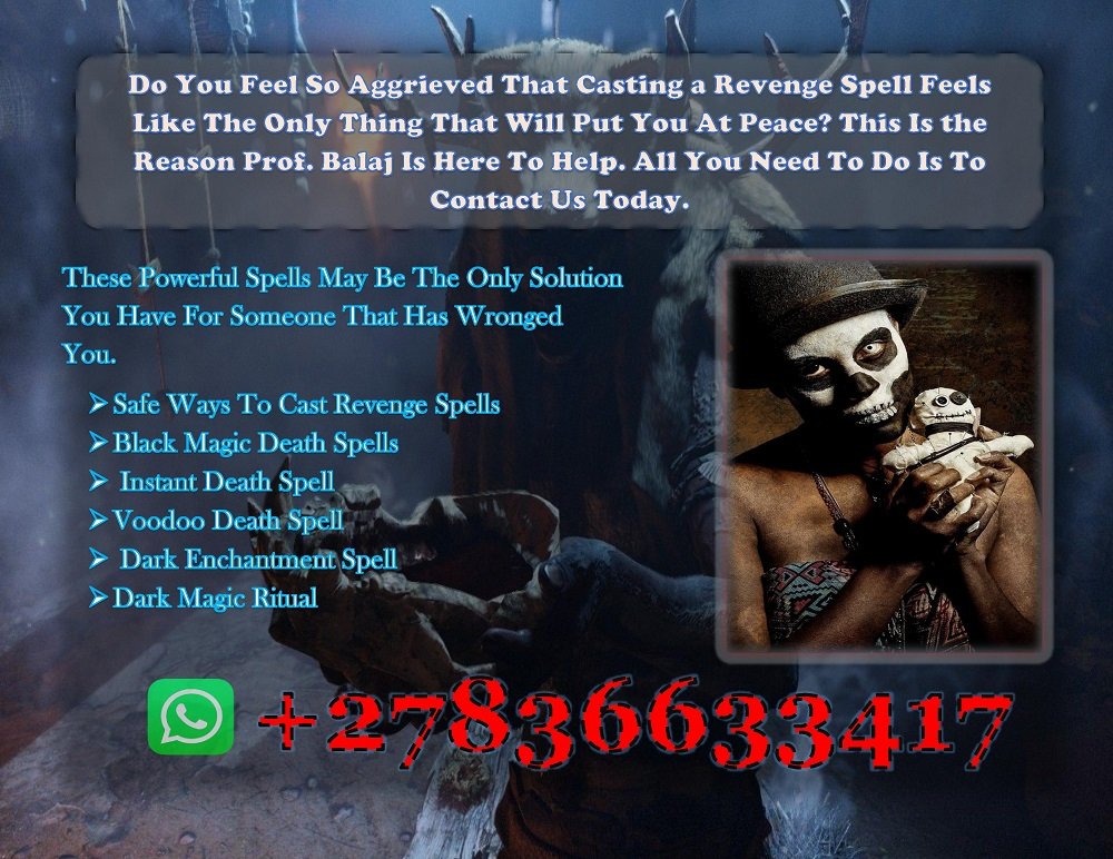 Get Instant Results with a Fast-Acting Death Spell – Quick Death Spells You Can Try Today (WhatsApp +27836633417)