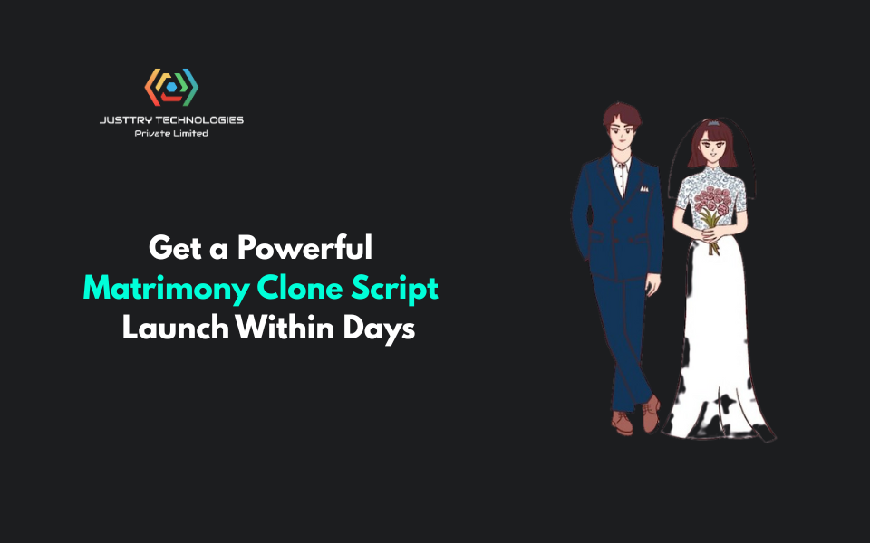 Get a Powerful Matrimony Clone Script – Launch Within Days