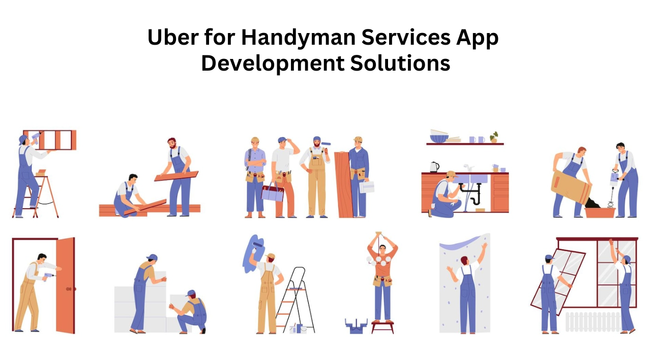 Uber for Handyman Services App Development Solutions