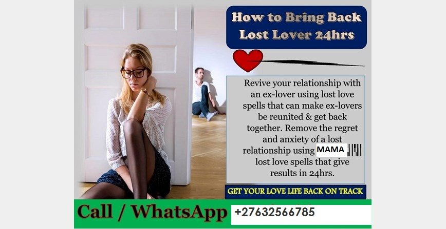 Powerful Marriage spells For Solving Relationship Problems ☎️ @ +27-63-256-6785 i
